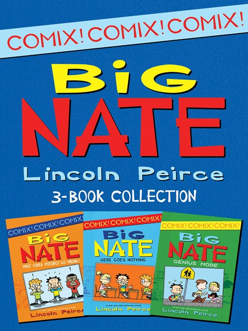 Title details for Big Nate Comics 3-Book Collection by Lincoln Peirce - Available
